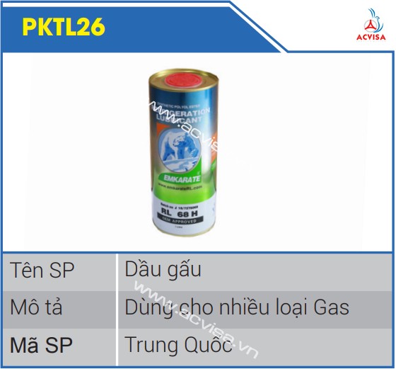 Dầu gấu dùng cho nhiều loại gas PKTL26