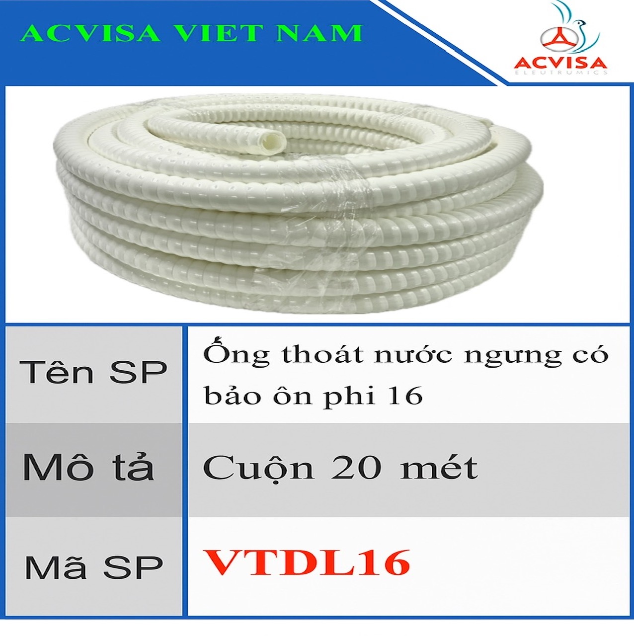Ống thoát nước ngưng điều hoà có bảo ôn phi 16 cuộn 20 mét
